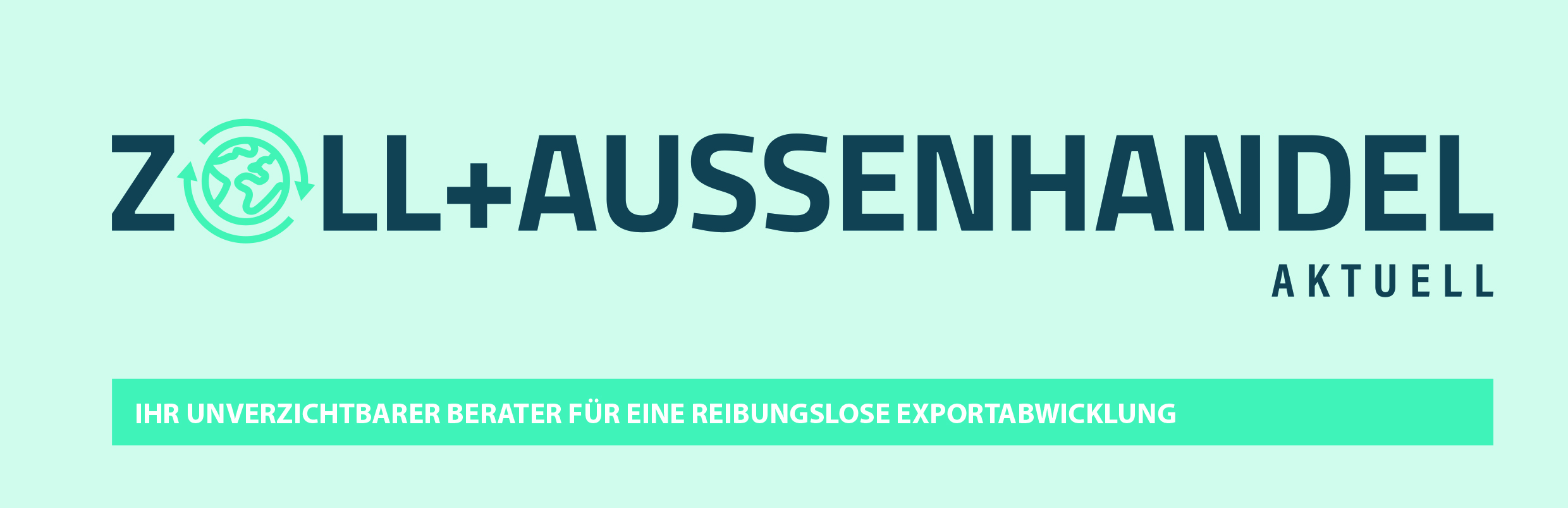 Zoll + Außenhandel aktuell
